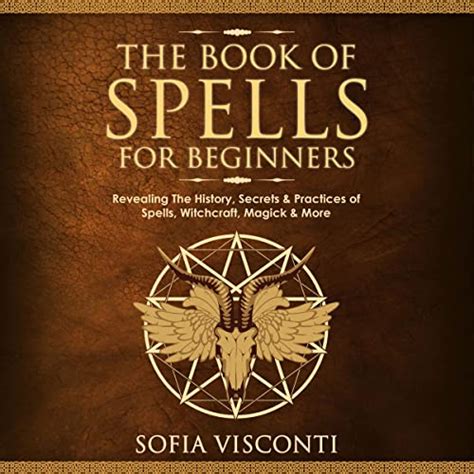 The Witch's Treasury: A Fascinating Collection of Spells and Rituals